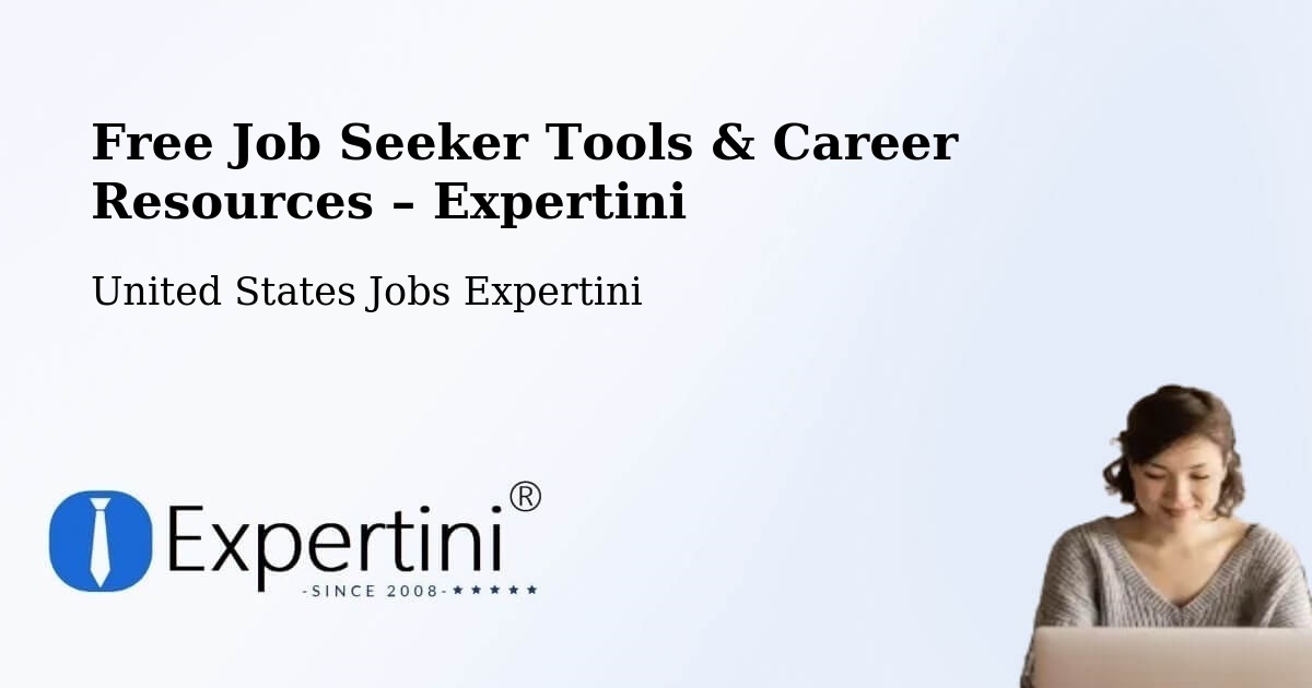 Free Job Seeker Tools & Career Resources – Ellenton - Ellenton, United States Jobs Expertini
